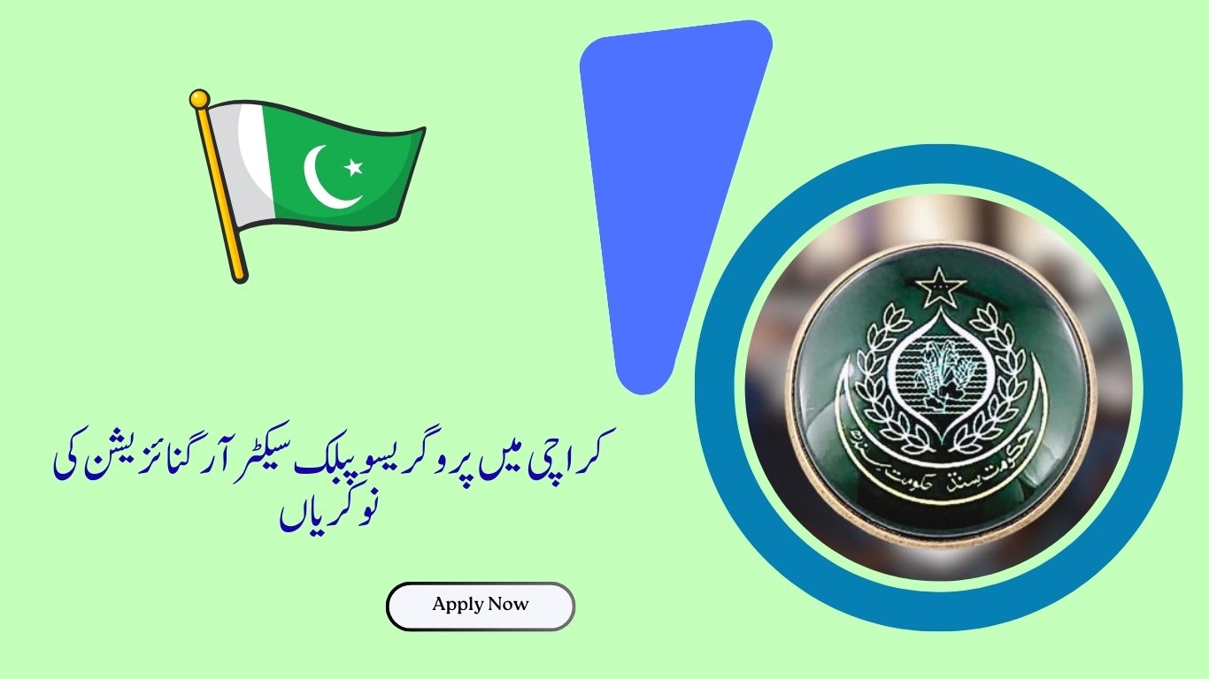 Progressive Public Sector Organization Jobs in Karachi