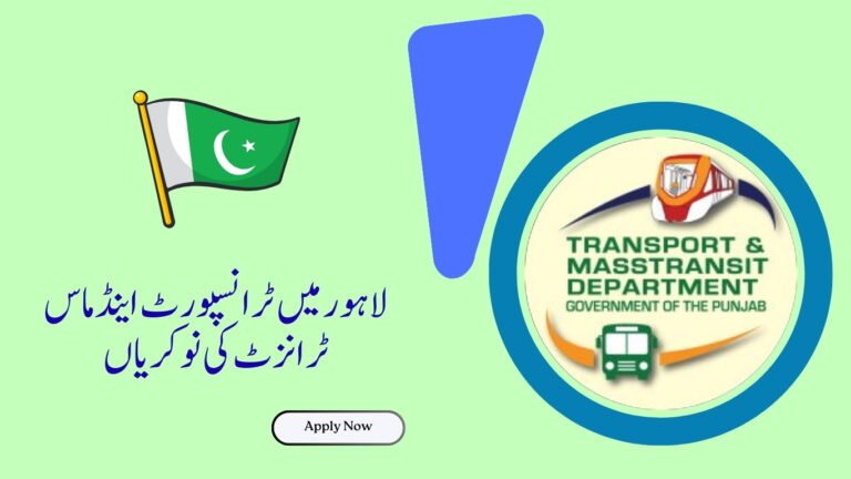 Transport & Mass Transit Jobs in Lahore