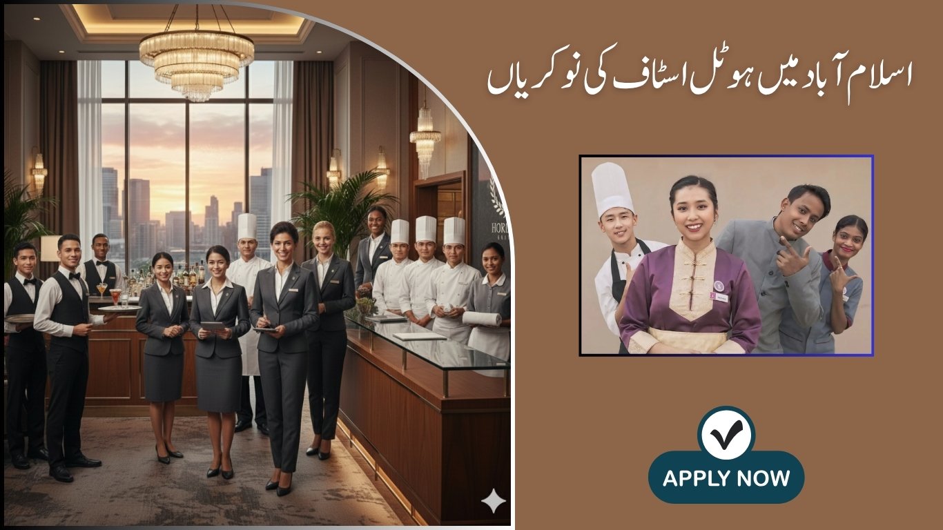 Hotel Staff Jobs in Islamabad